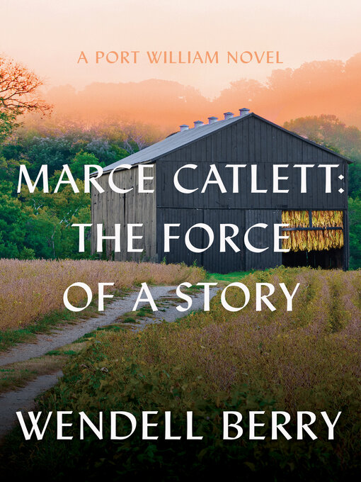 Title details for Marce Catlett by Wendell Berry - Available